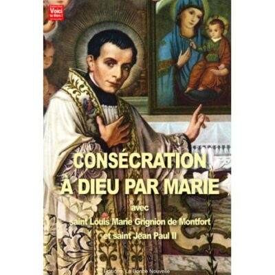 Consécration à Dieu par Marie