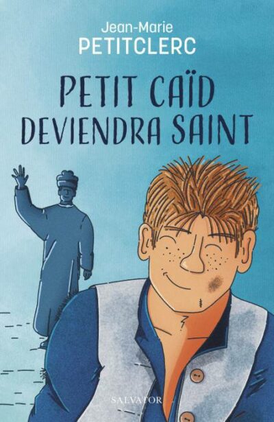 PETIT CAÏD DEVIENDRA SAINT