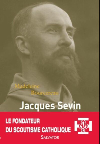 Jacques Sevin - Fondateur et mystique Biographie