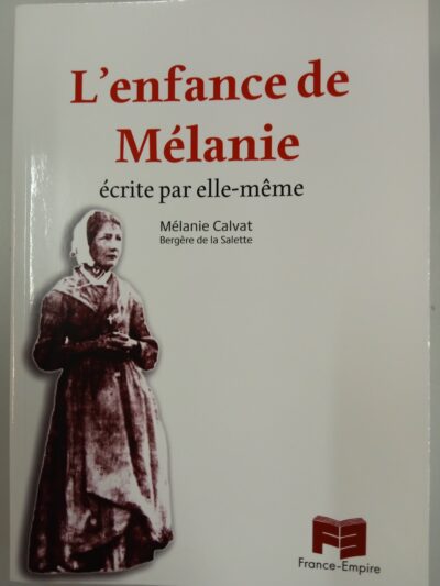 L'enfance de Mélanie écrite par elle-même