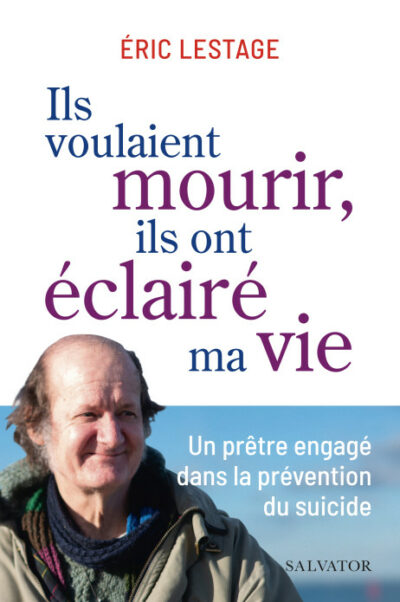 ils voulaient mourir, ils ont éclairé ma vie