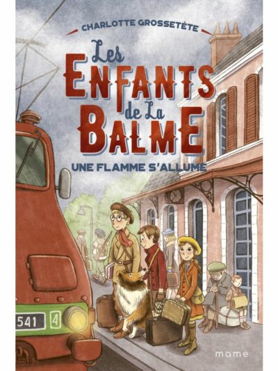 Les ENFANTS de la BALME : 2 - Une flamme s'allume