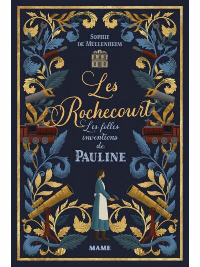 Les Rochecourt : Les folles inventions de PAULINE