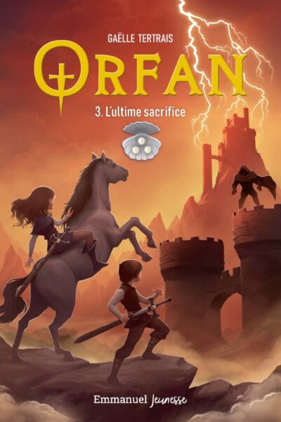 ORFAN : 3. L'ultime sacrifice
