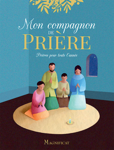 Mon compagnon de prière. Prières pour toute l'année