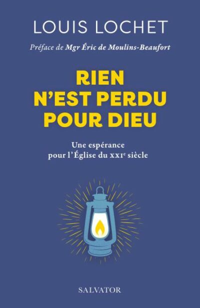 RIEN N'EST PERDU POUR DIEU