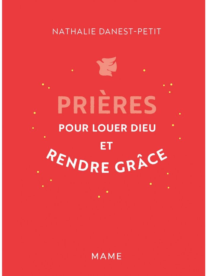 Prières pour louer Dieu et rendre grâce