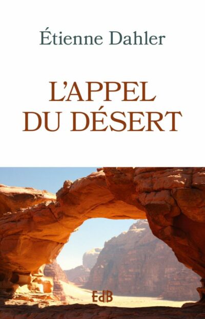 L'APPEL DU DÉSERT