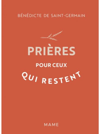 PRIERES pour ceux qui restent