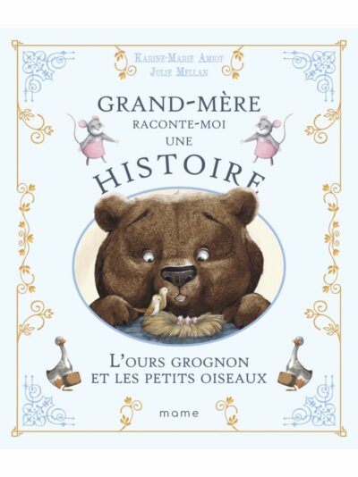 L'ours grognon et les petits oiseaux