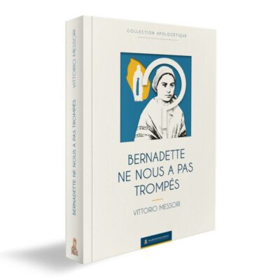 BERNADETTE NE NOUS A PAS TROMPÉS