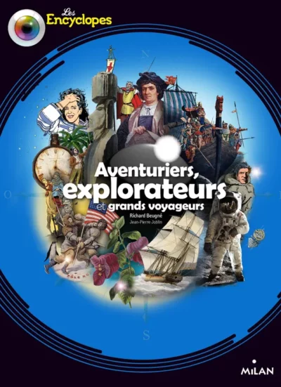 Aventuriers, explorateurs et grands voyageurs