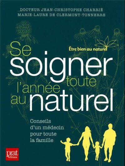 Se soigner toute l'année au naturel