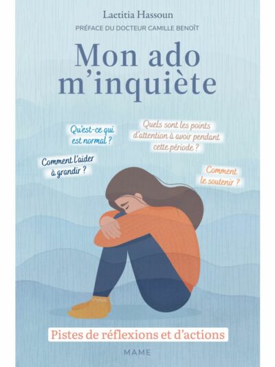 Mon ado m'inquiète