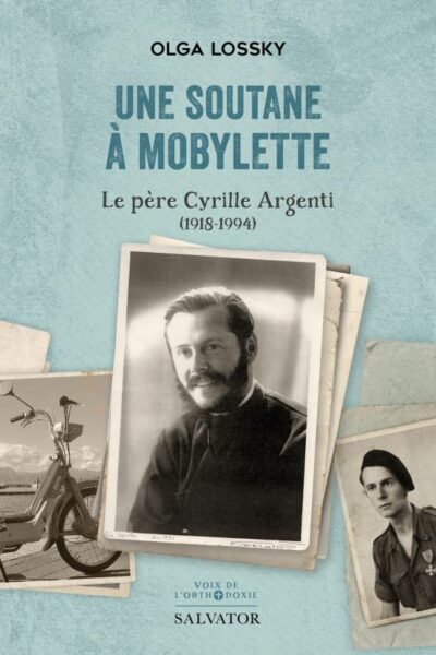 Une soutane à mobylette - Le père Cyrille Argenti