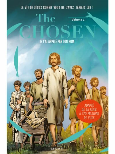 THE CHOSEN - Vol.1 : je t'ai appelé par ton nom