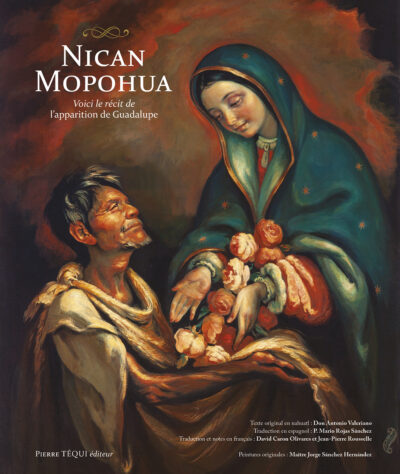 NICAN MOPOHUA - Voici le récit de l'apparition de Guadalupe – Image 2