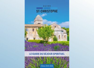 LE GUIDE DU SÉJOUR SPIRITUEL   ST- Christophe