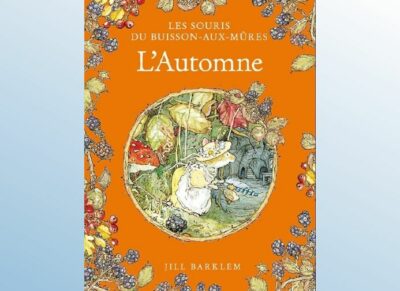 Les souris du Buisson - Aux- Mûres - L'AUTOMNE -