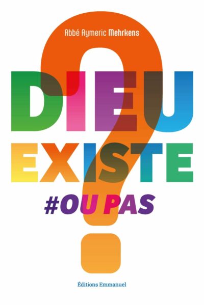 DIEU EXISTE  # OU PAS