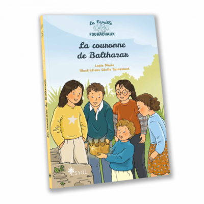 La famille de Fourachaux- LA COURONNE DE BALTHAZAR